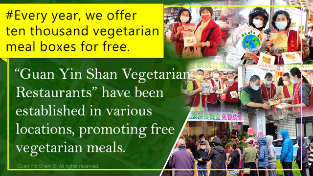 Every year, we offer ten thousand vegetarian meal boxes for free.