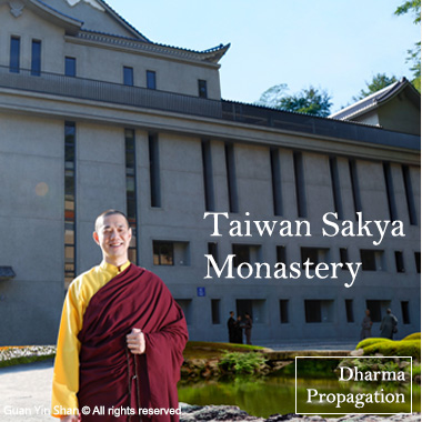 To Establish Taiwan Sakya Monastery